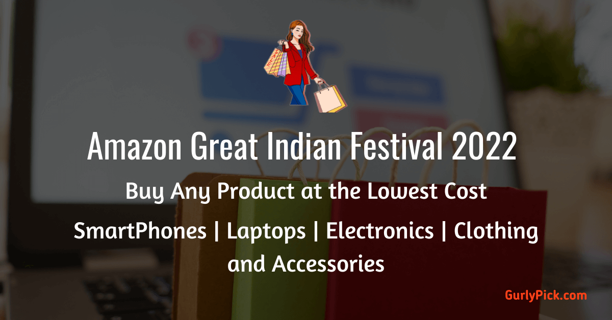 Amazon Great Indian Festival 2022 Start and End Date